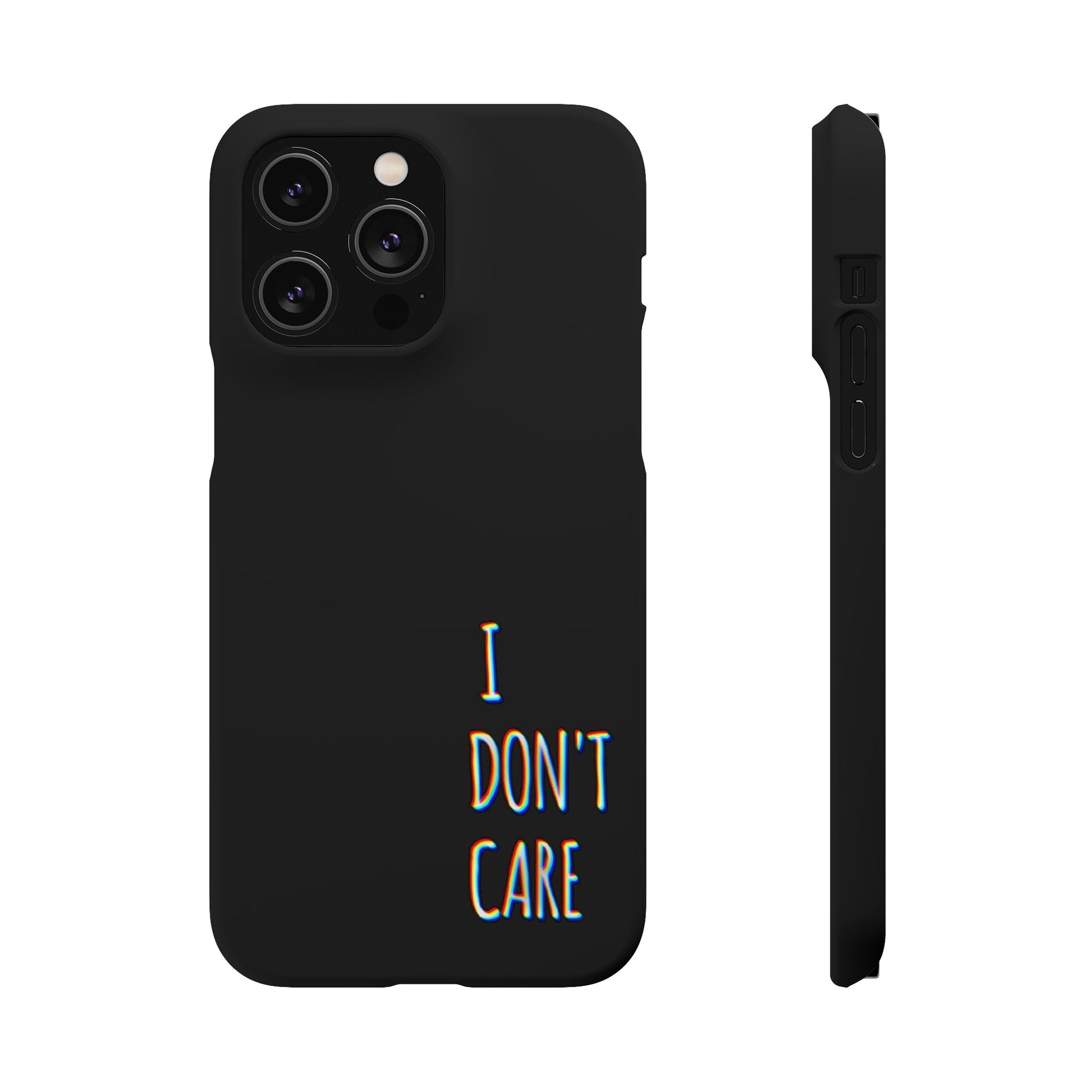 Husa telefon  - I Don't Care
