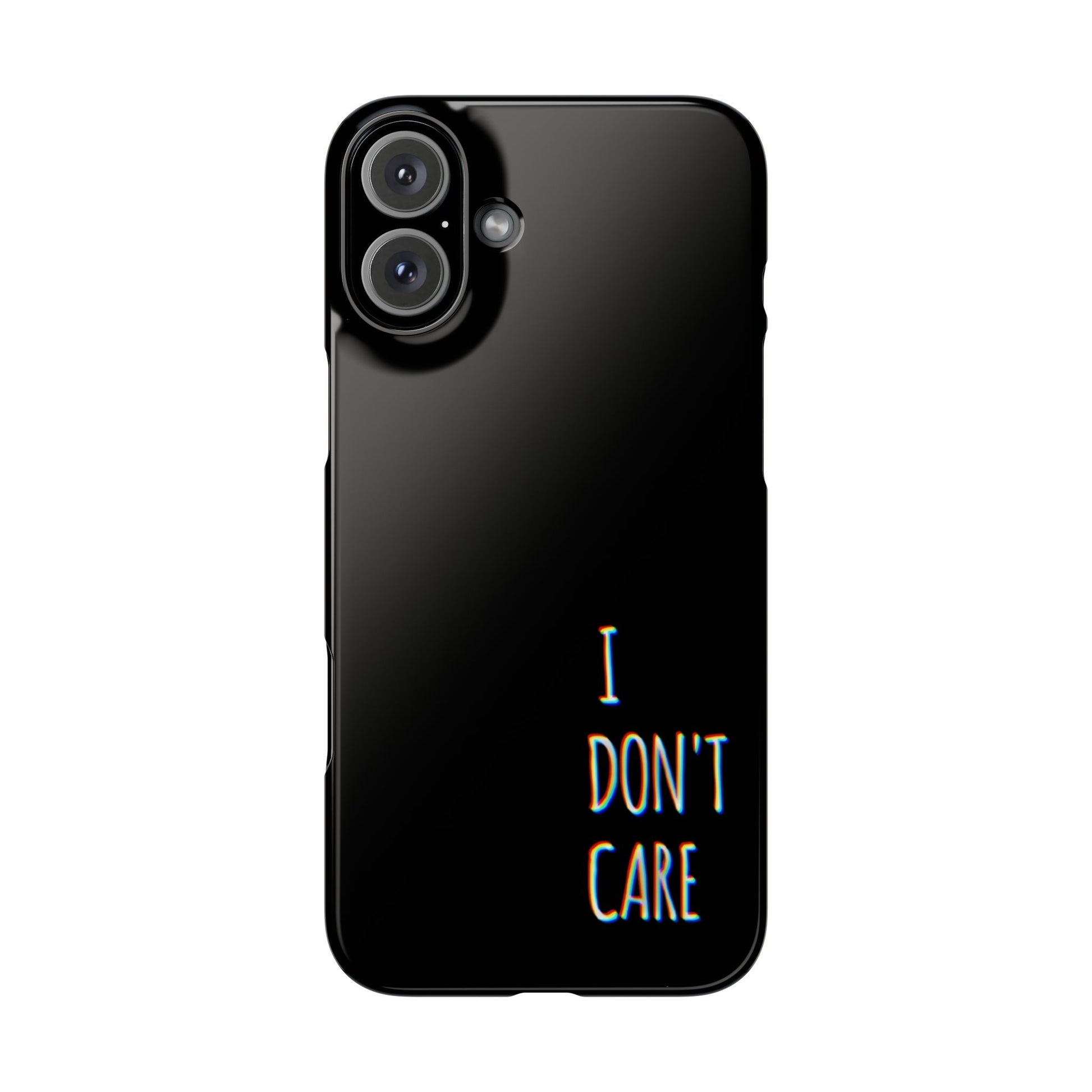 Husa telefon  - I Don't Care
