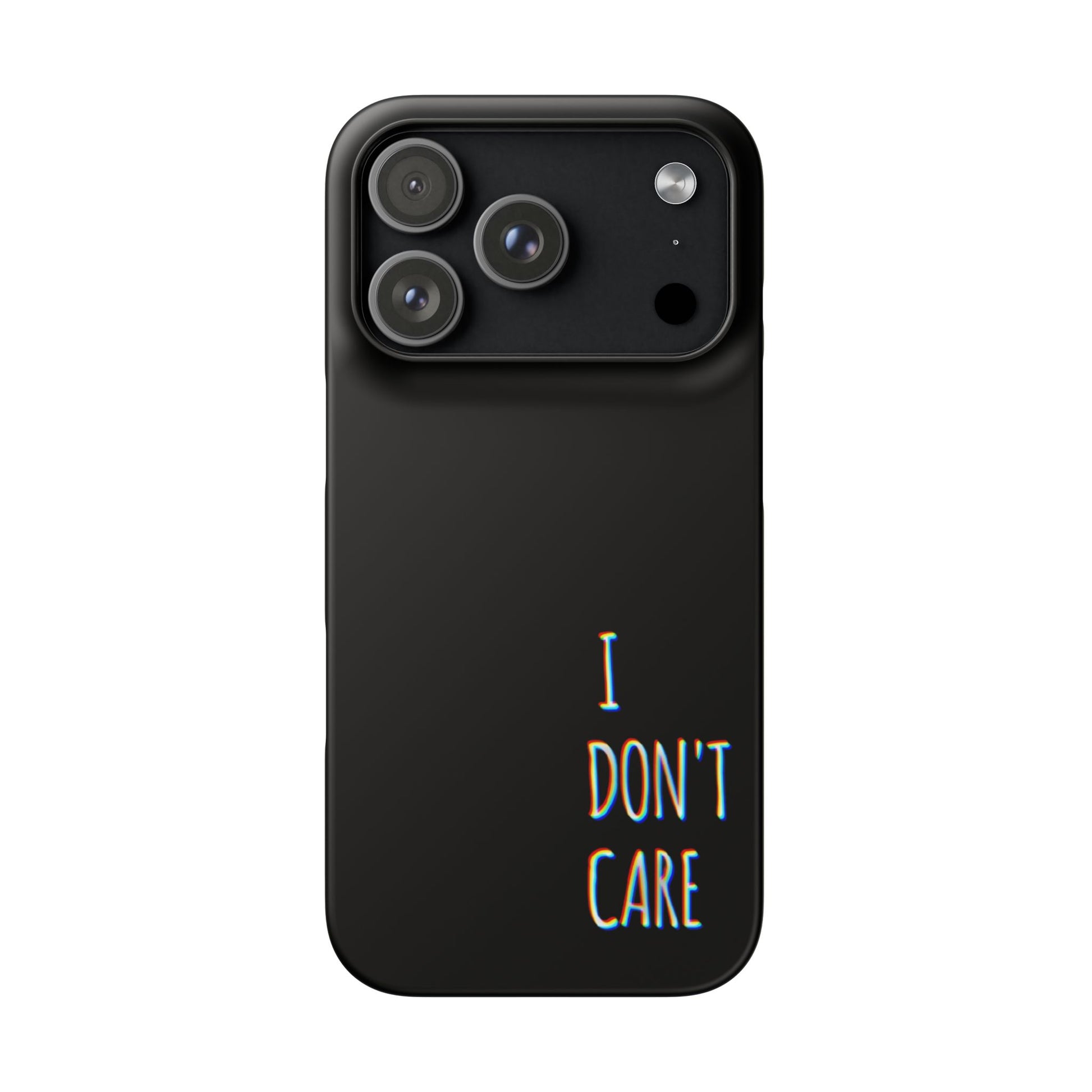 Husa telefon  - I Don't Care