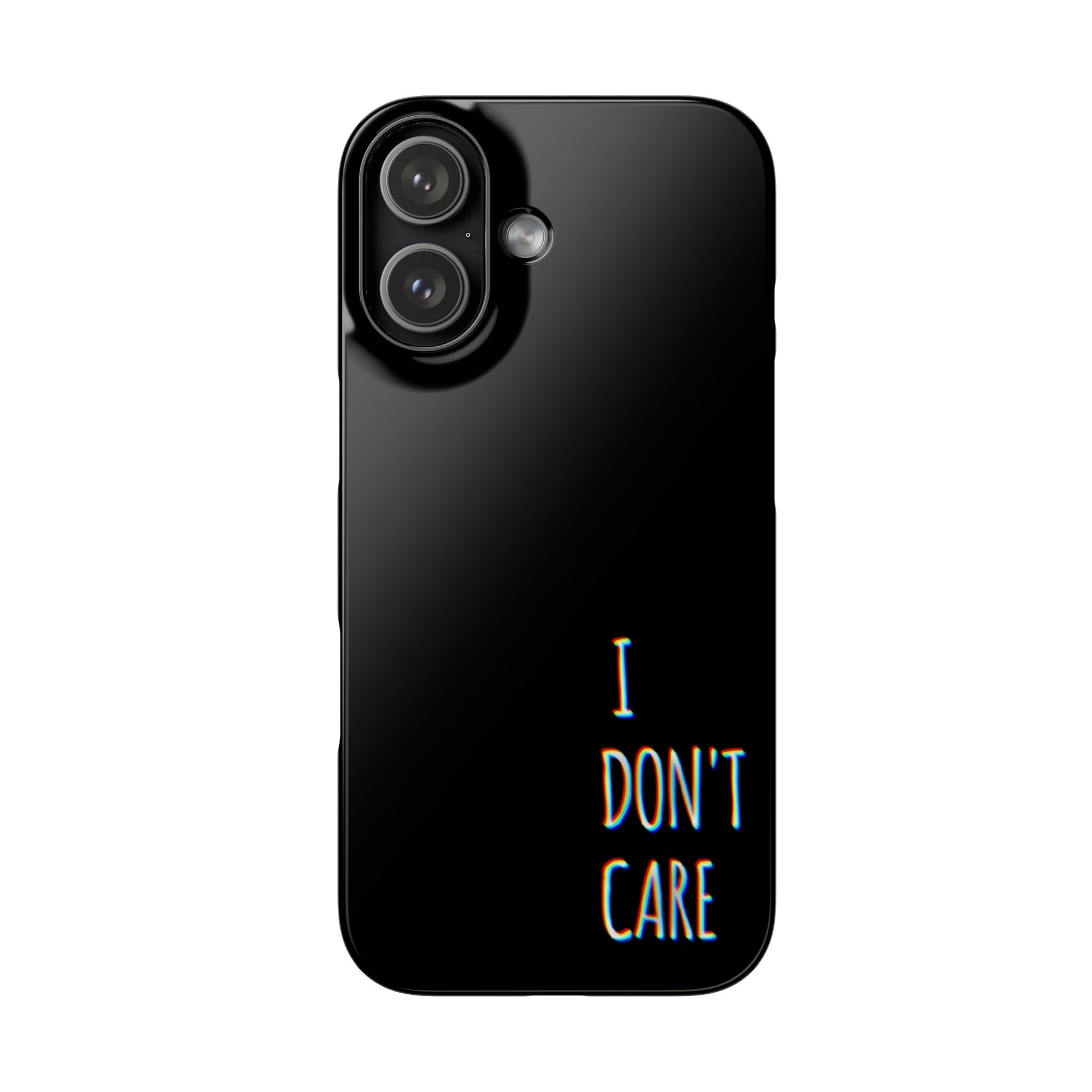 Husa telefon  - I Don't Care
