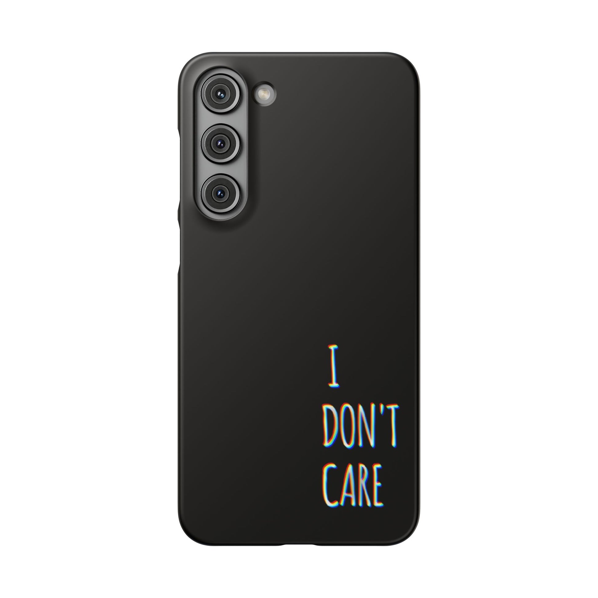 Husa telefon  - I Don't Care