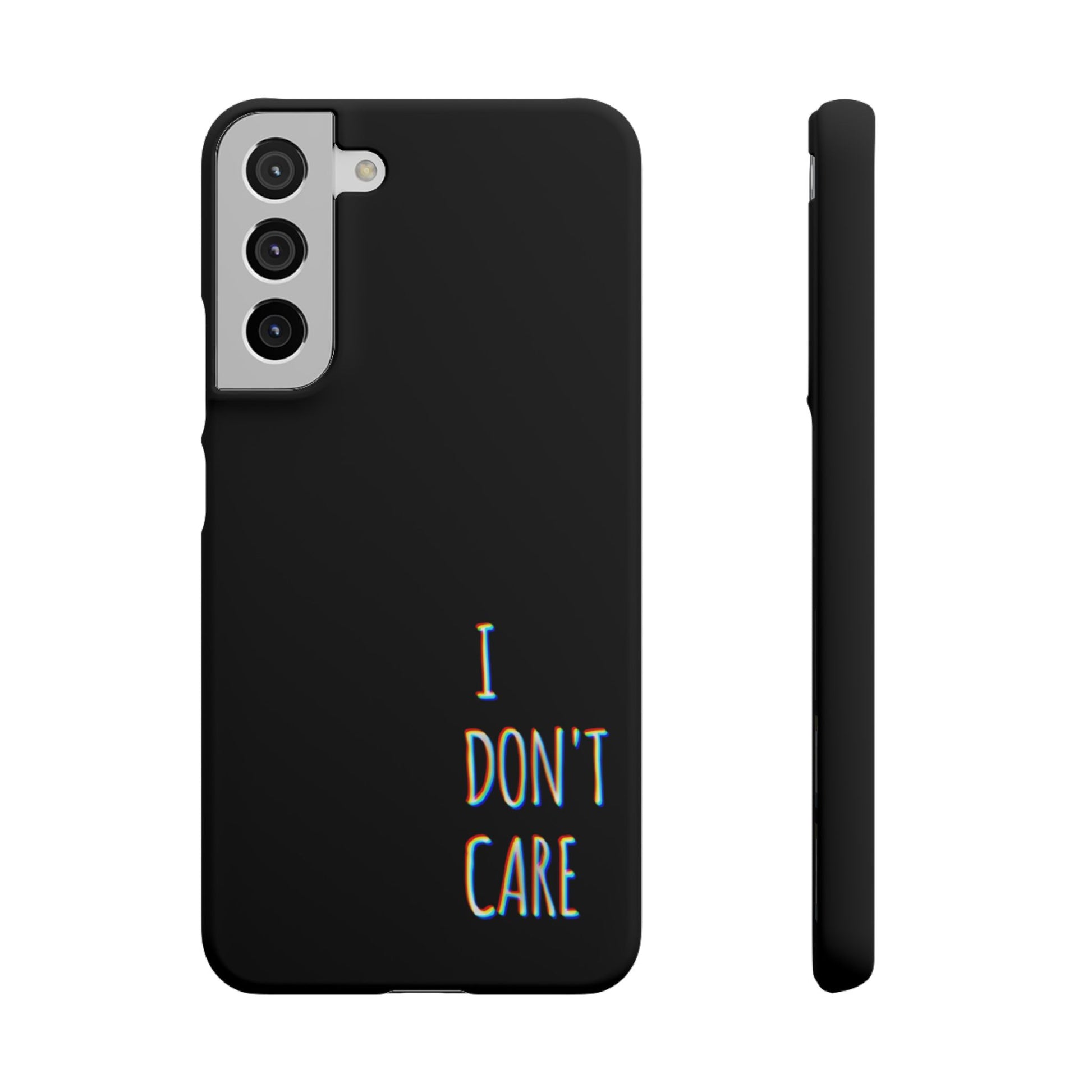Husa telefon  - I Don't Care