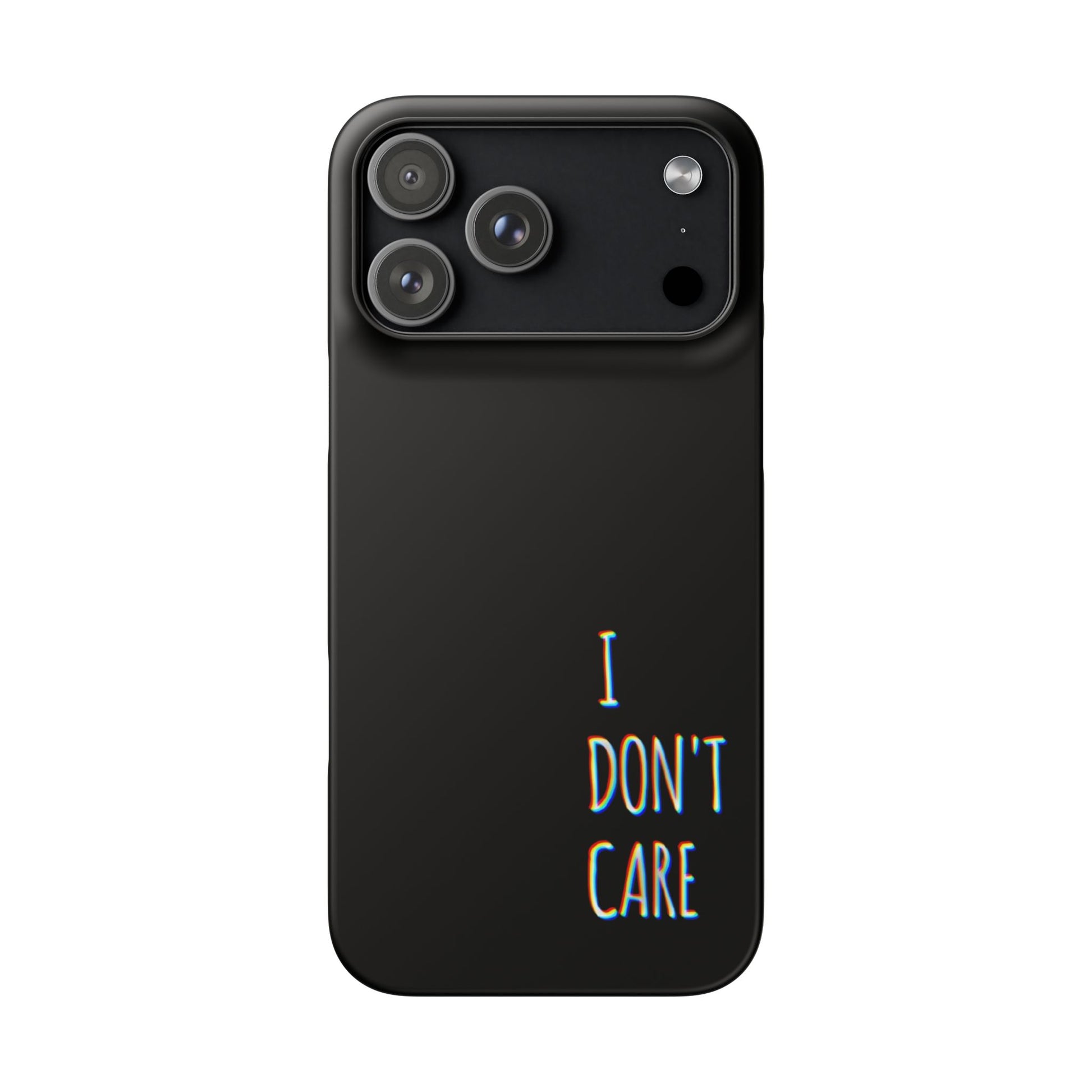 Husa telefon  - I Don't Care