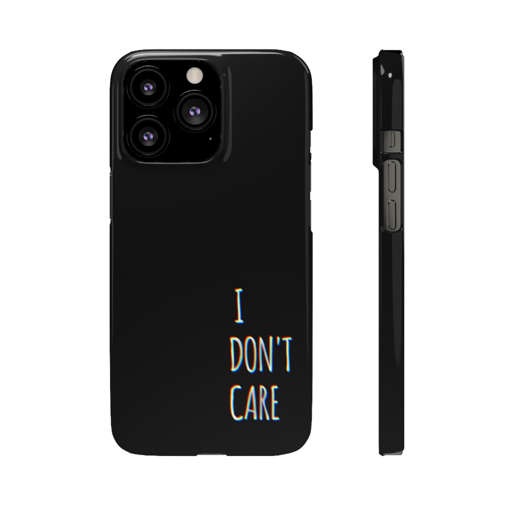Husa telefon  - I Don't Care