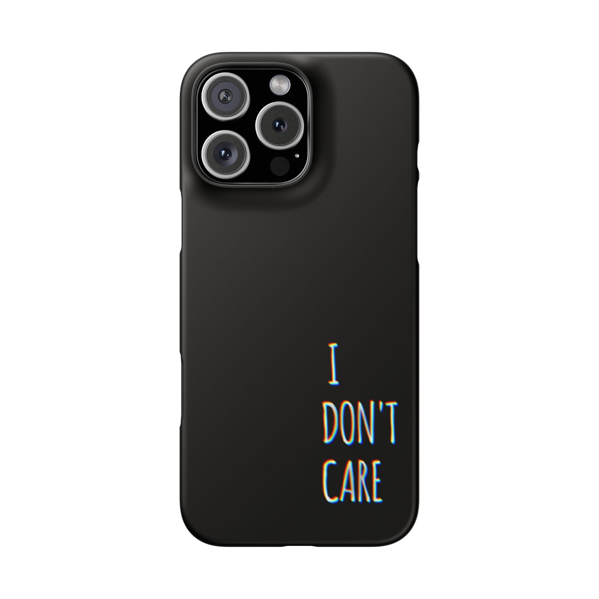 Husa telefon  - I Don't Care