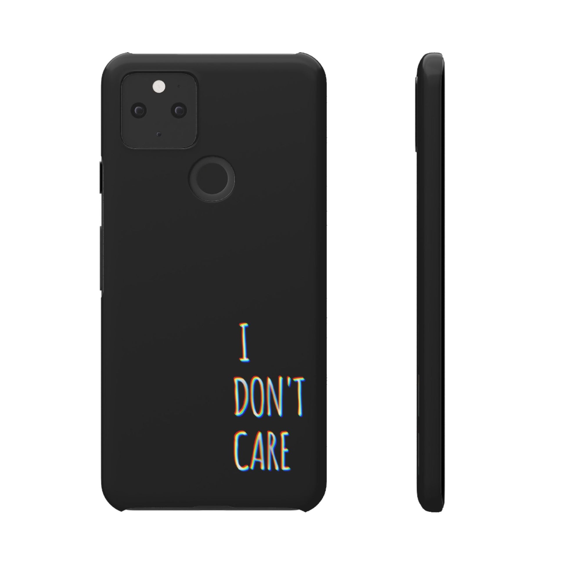 Husa telefon  - I Don't Care