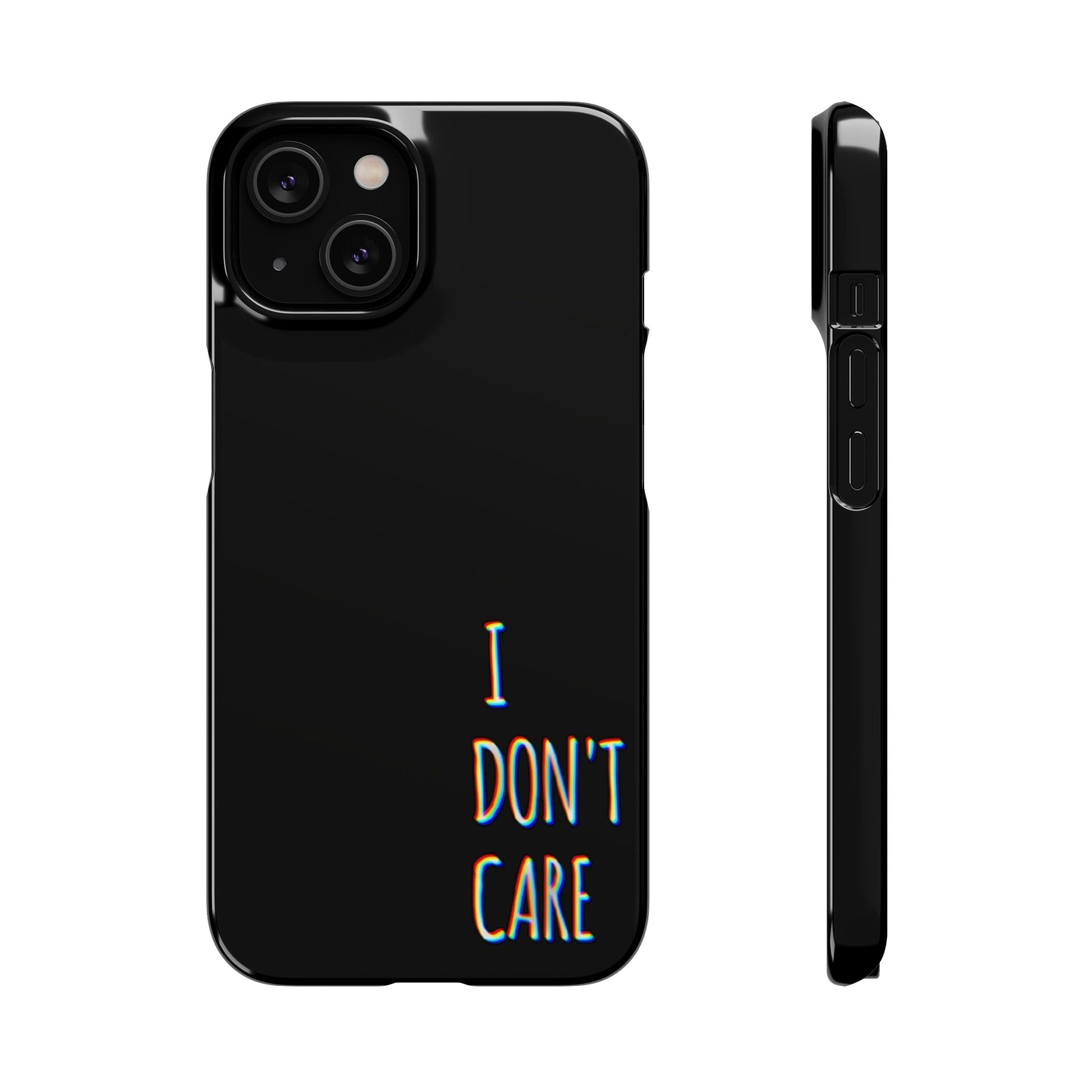 Husa telefon  - I Don't Care