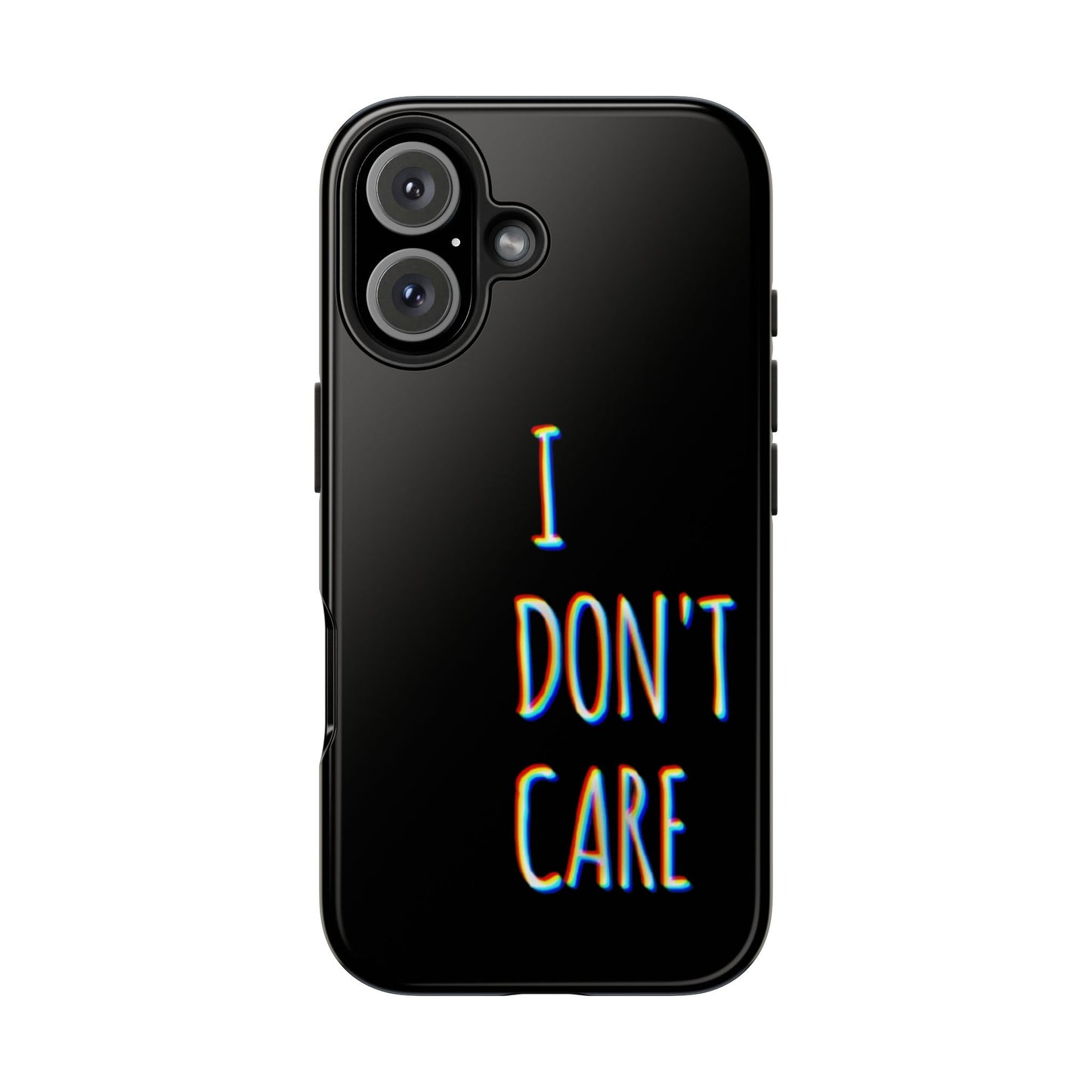 Husă telefon — I Don't Care