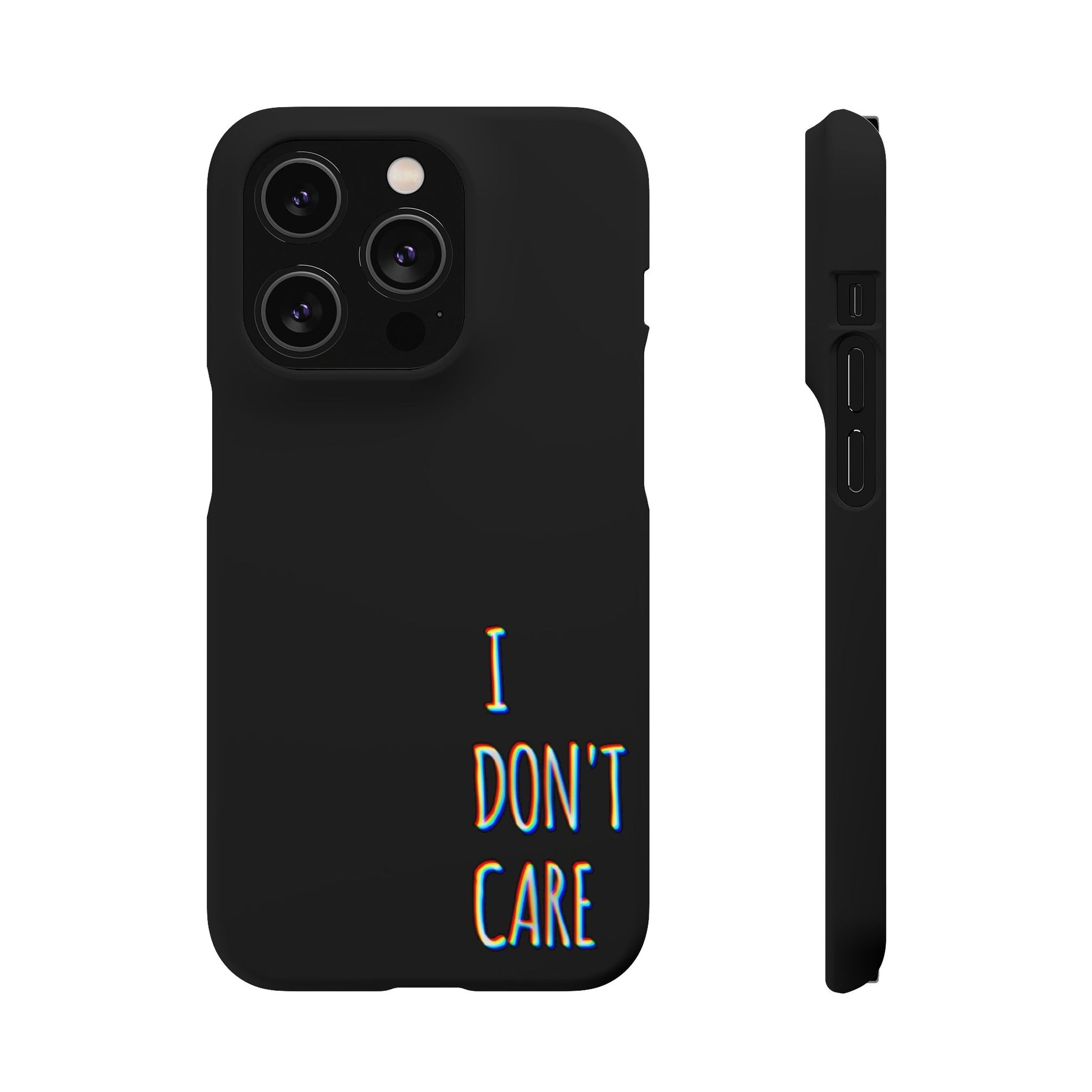 Husa telefon  - I Don't Care