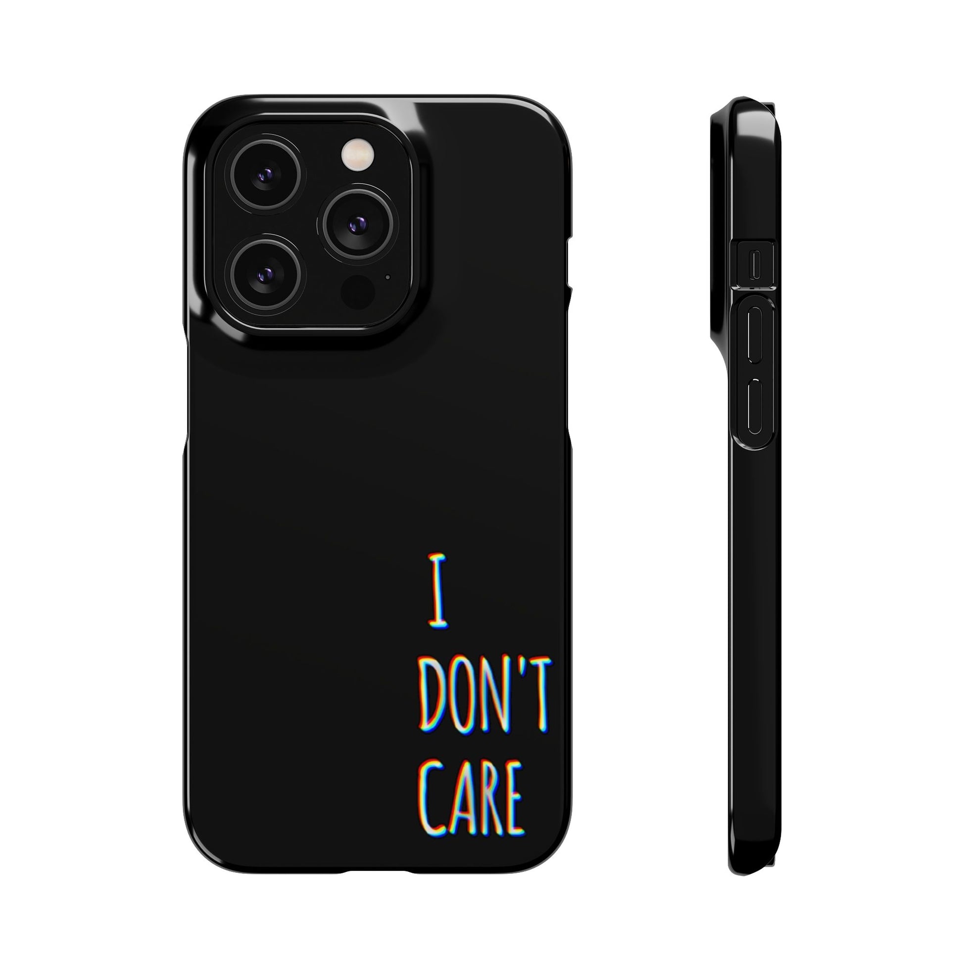 Husa telefon  - I Don't Care