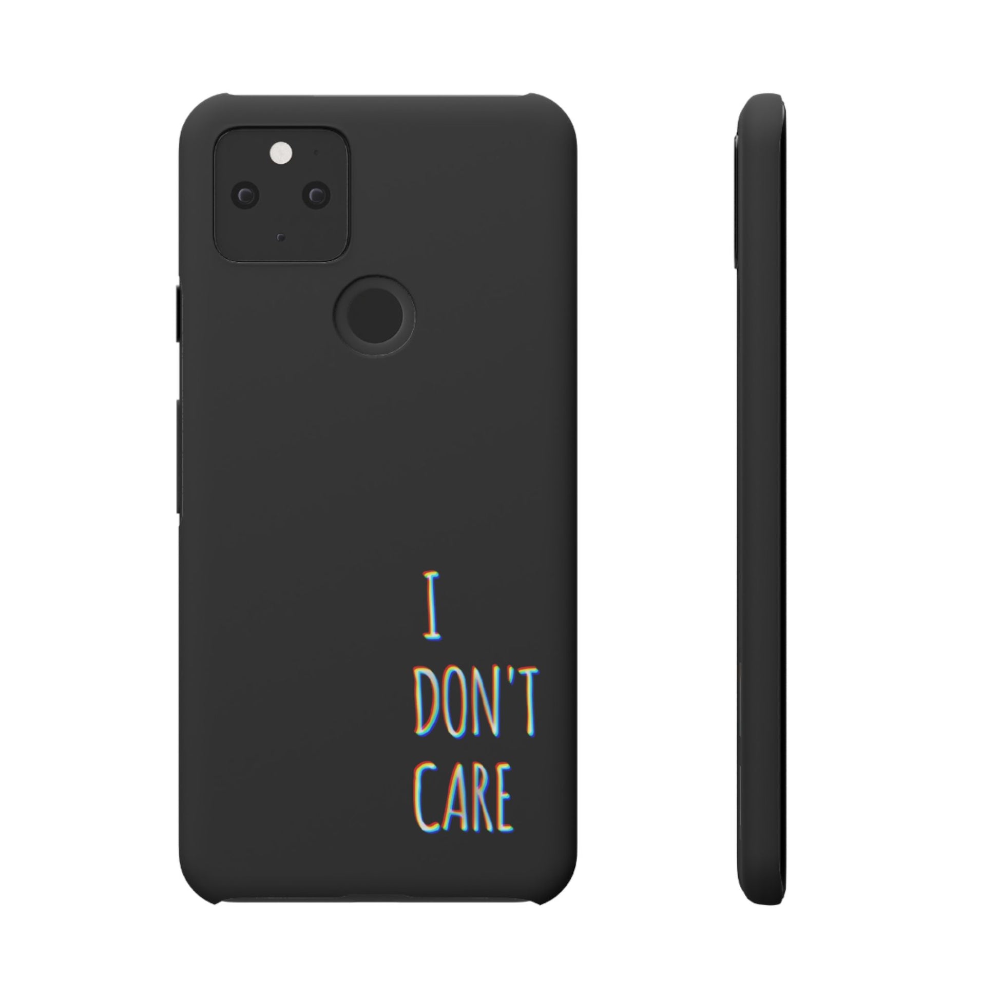 Husa telefon  - I Don't Care