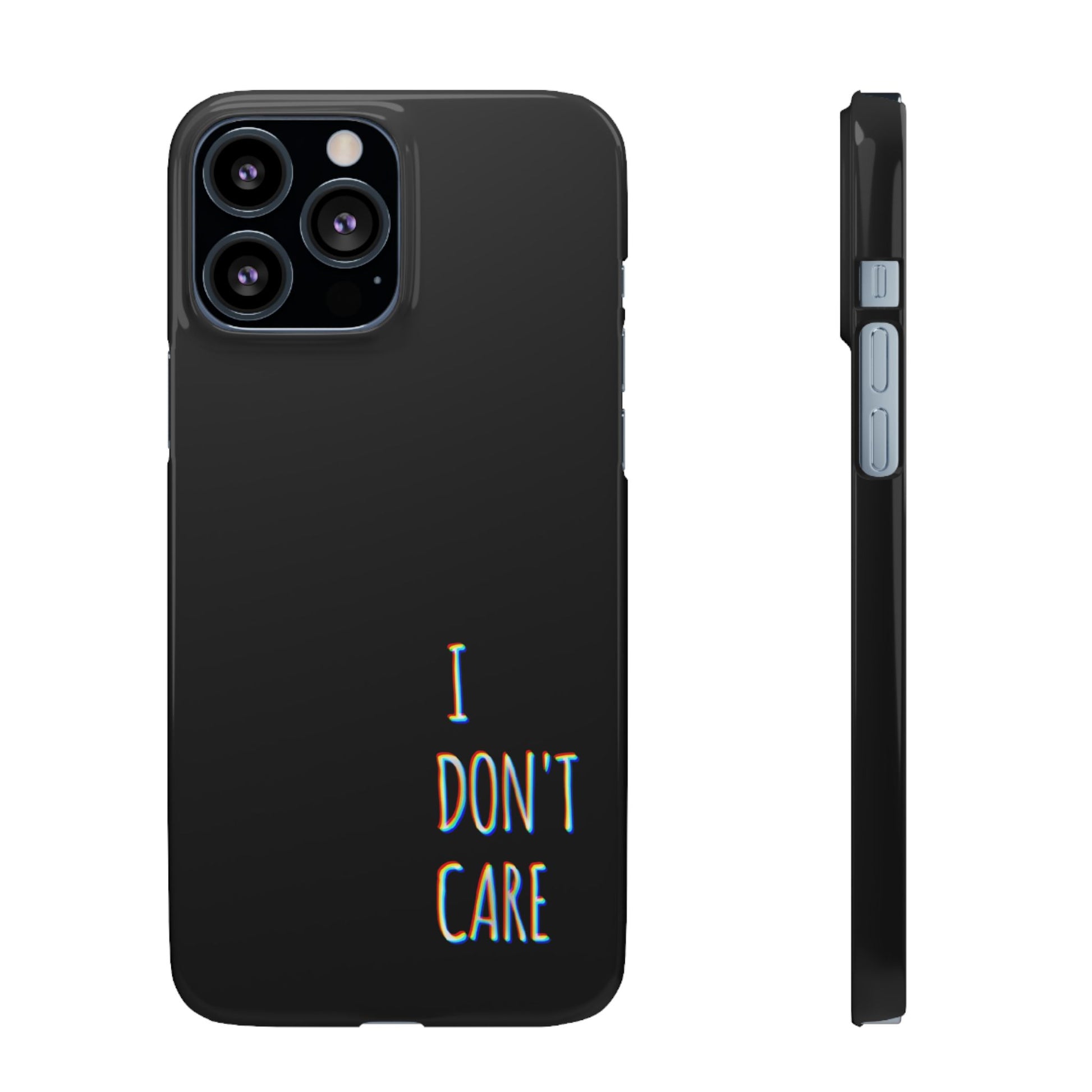 Husa telefon  - I Don't Care