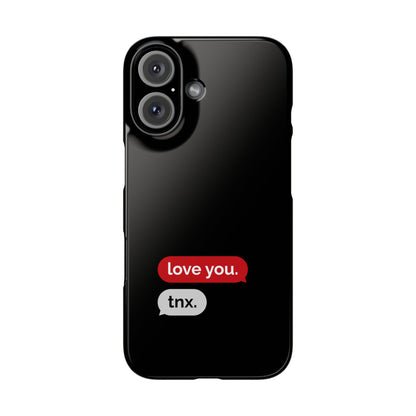 Husă telefon — love you. / tnx.