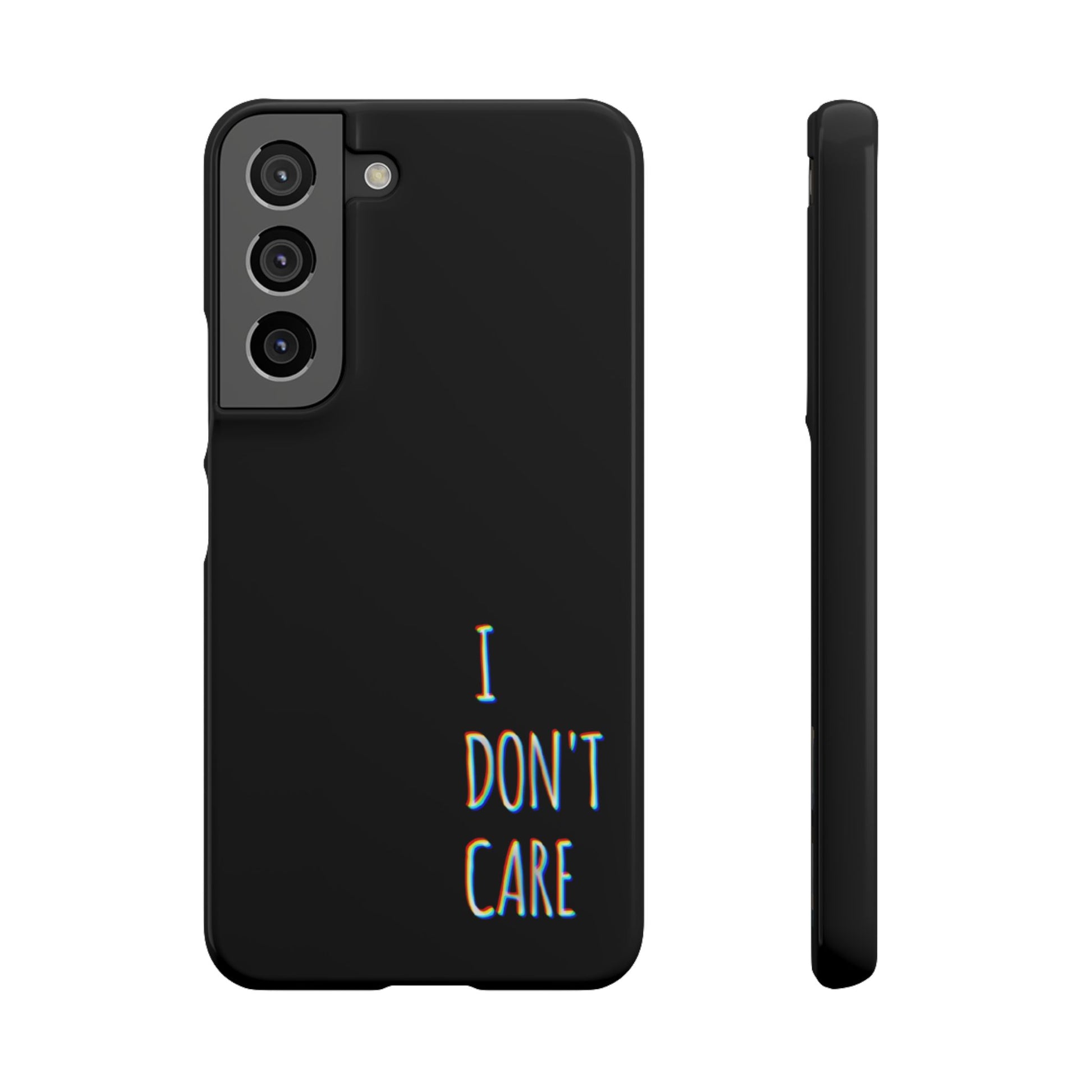 Husa telefon  - I Don't Care