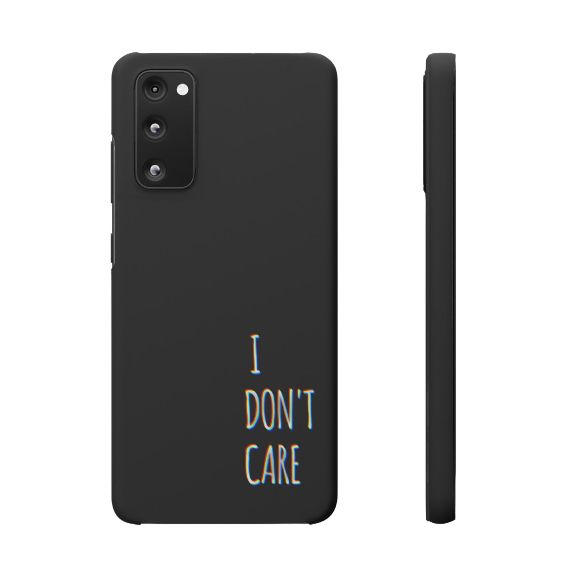 Husa telefon  - I Don't Care