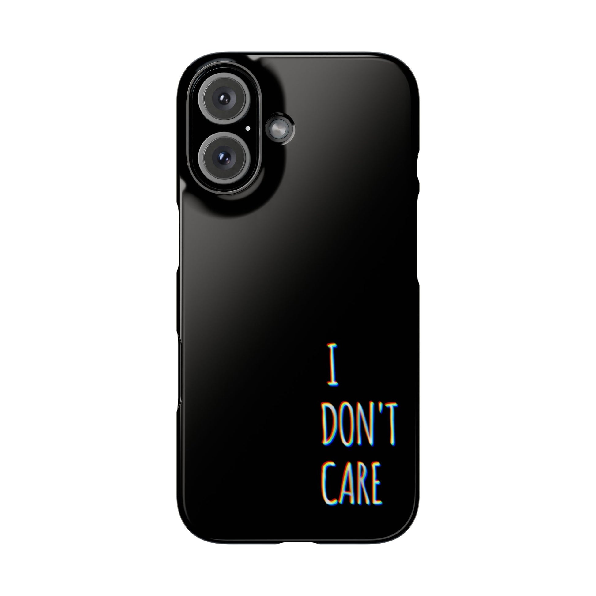 Husa telefon  - I Don't Care