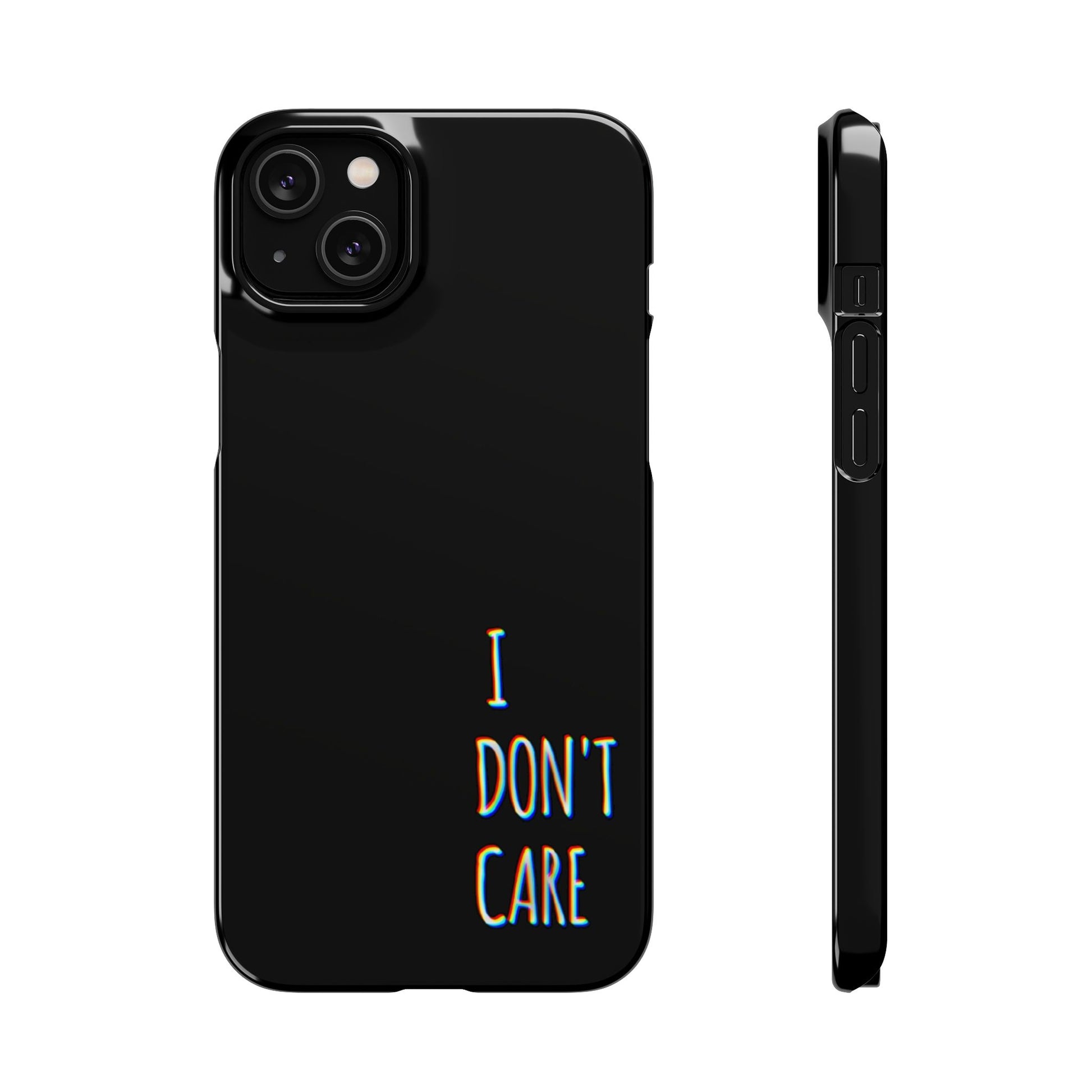 Husa telefon  - I Don't Care